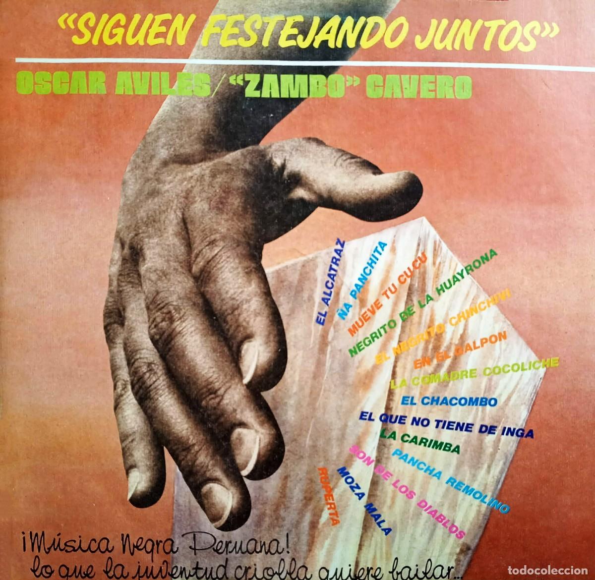 Discos de vinilo: SIGUEN FESTEJANDO JUNTOS &ndash; Arturo Zambo Cavero y guitarra de &Oacute;scar Avil&eacute;s &ndash; 1984 LP