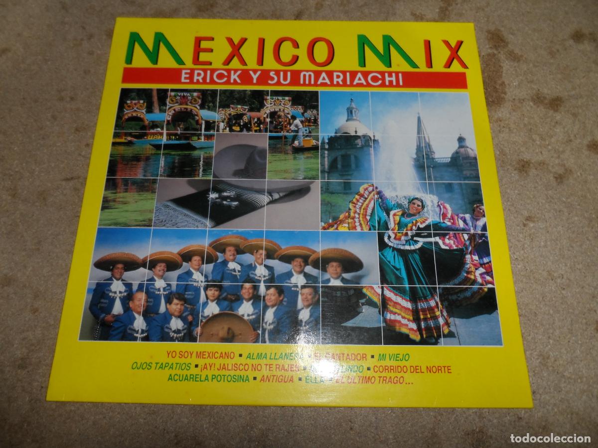 Discos de vinilo: ERICK Y SU MARIACHI - MEXICO MIX (SPAIN 1991)