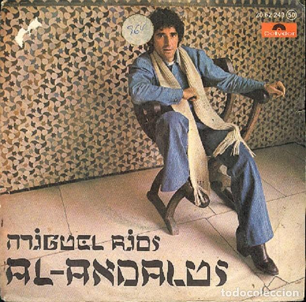 Discos de vinilo: Miguel R&iacute;os &ndash; Al-Andalus; Guadalquivir &ndash; POLYDOR 20 62 249 &ndash; 1977