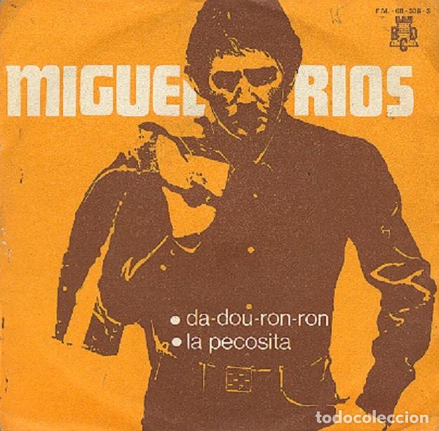 Discos de vinilo: Miguel R&iacute;os &ndash; Da-dou-ron-ron; La pecosita &ndash; BCD 68-536 (PROMO) &ndash; 1970