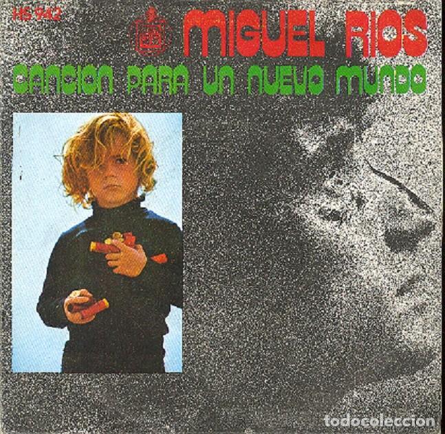 Discos de vinilo: Miguel R&iacute;os &ndash; Canci&oacute;n para un nuevo mundo; El furg&oacute;n llamado canguro &ndash; HISPAVOX 942 &ndash; 1973