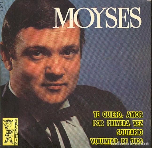 Discos de vinilo: Moys&eacute;s &ndash; Te quiero, amor; Por primera vez; Solitario + 1 &ndash; ARLEQUIN 1075 &ndash; 1965