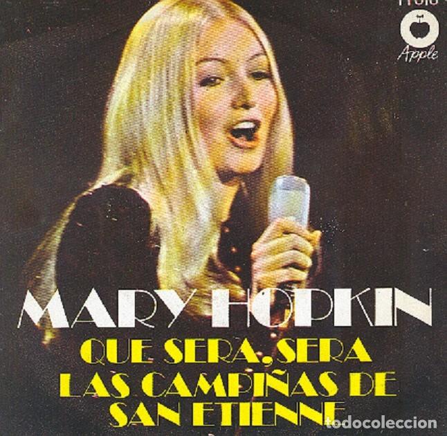 Discos de vinilo: Mary Hopkin &ndash; Qu&eacute; ser&aacute;, ser&aacute;; Las campi&ntilde;as de San Etienne &ndash; APPLE 616 &ndash; 1970