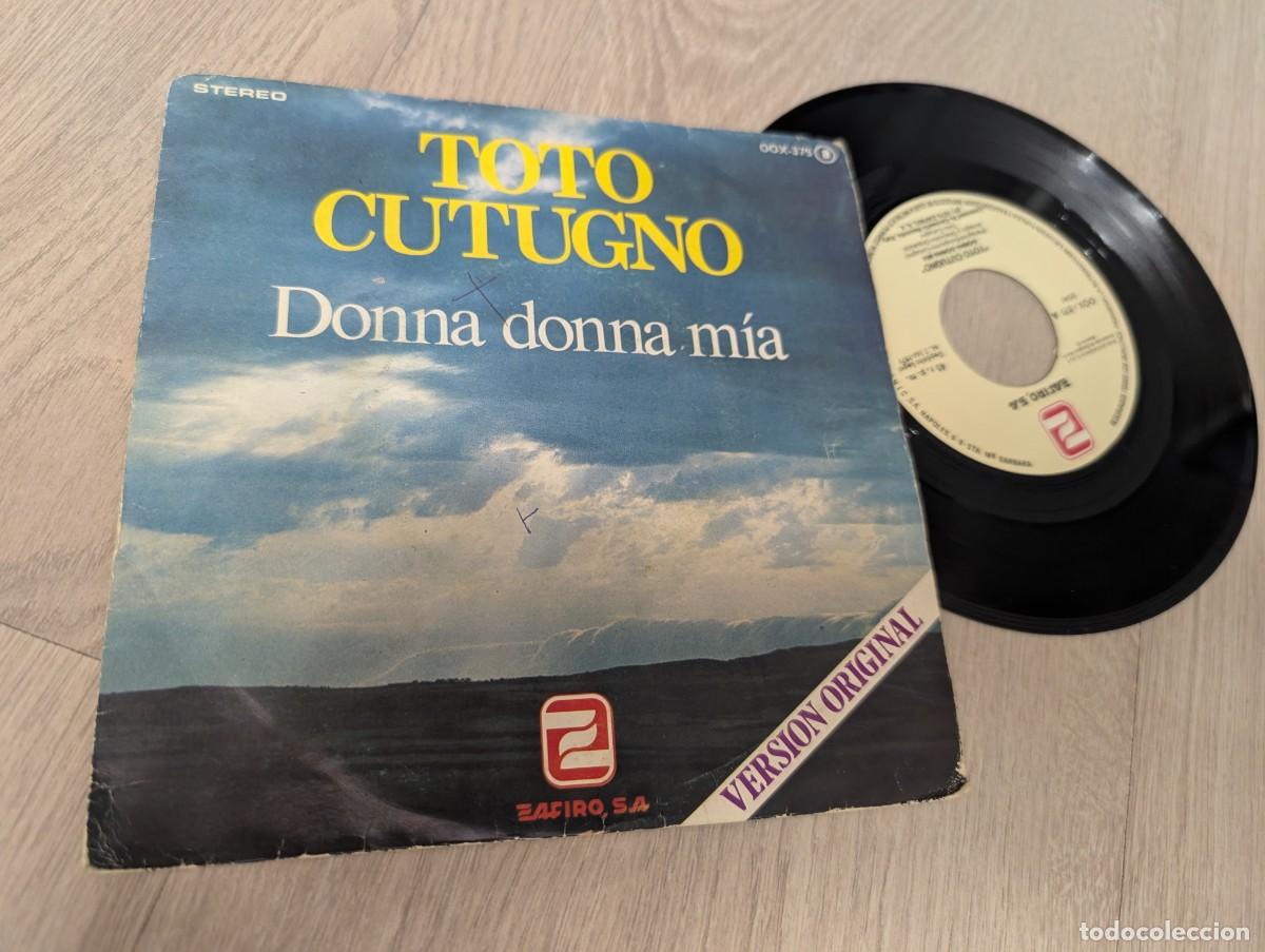 Discos de vinilo: TOTO CUTUGNO - DONNA DONNA MIA .. SINGLE ZAFIRO DE 1979 VERSION ORIGINAL EN ITALIANO - BUEN ESTADO