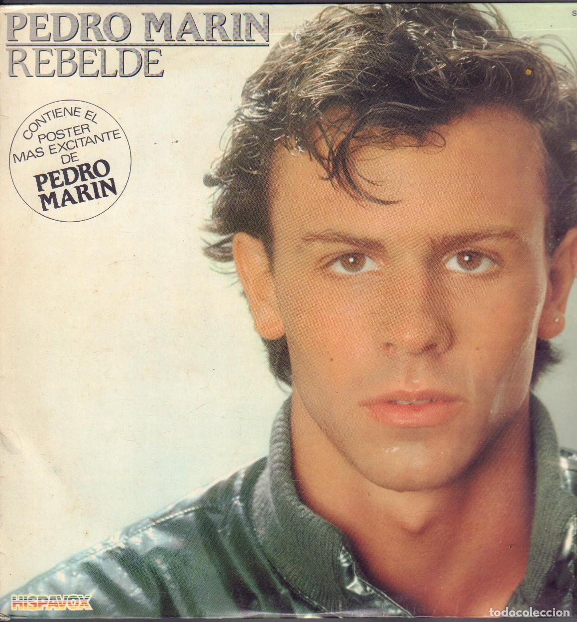 Discos de vinilo: PEDRO MARIN - REBELDE / CANTARE, SIGUEME, TIMIDA, LAURA...(SIN POSTER) / LP HISPAVOX 1981 RF-26622