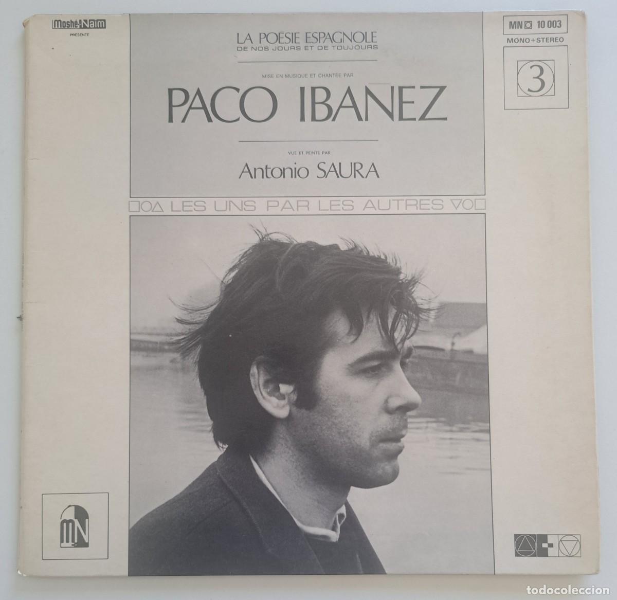 Discos de vinilo: PACO IBA&Ntilde;EZ - LA POESIE ESPAGNOLE DE NOS JOURS ET DE TOUJOURS - 3 - Mosh&eacute;-Na&iuml;m &ndash; MN - 10 003 - 1969