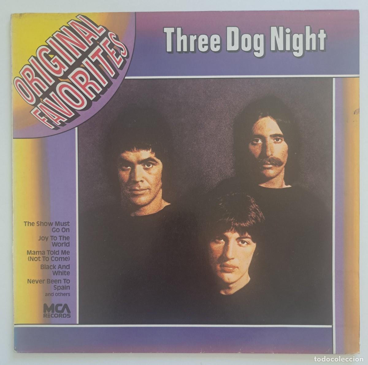 Disques de vinyle: THREE DOG NIGHT - ORIGINAL FAVORITES - MCA Records &ndash; 203 658 - EUROPE 1981