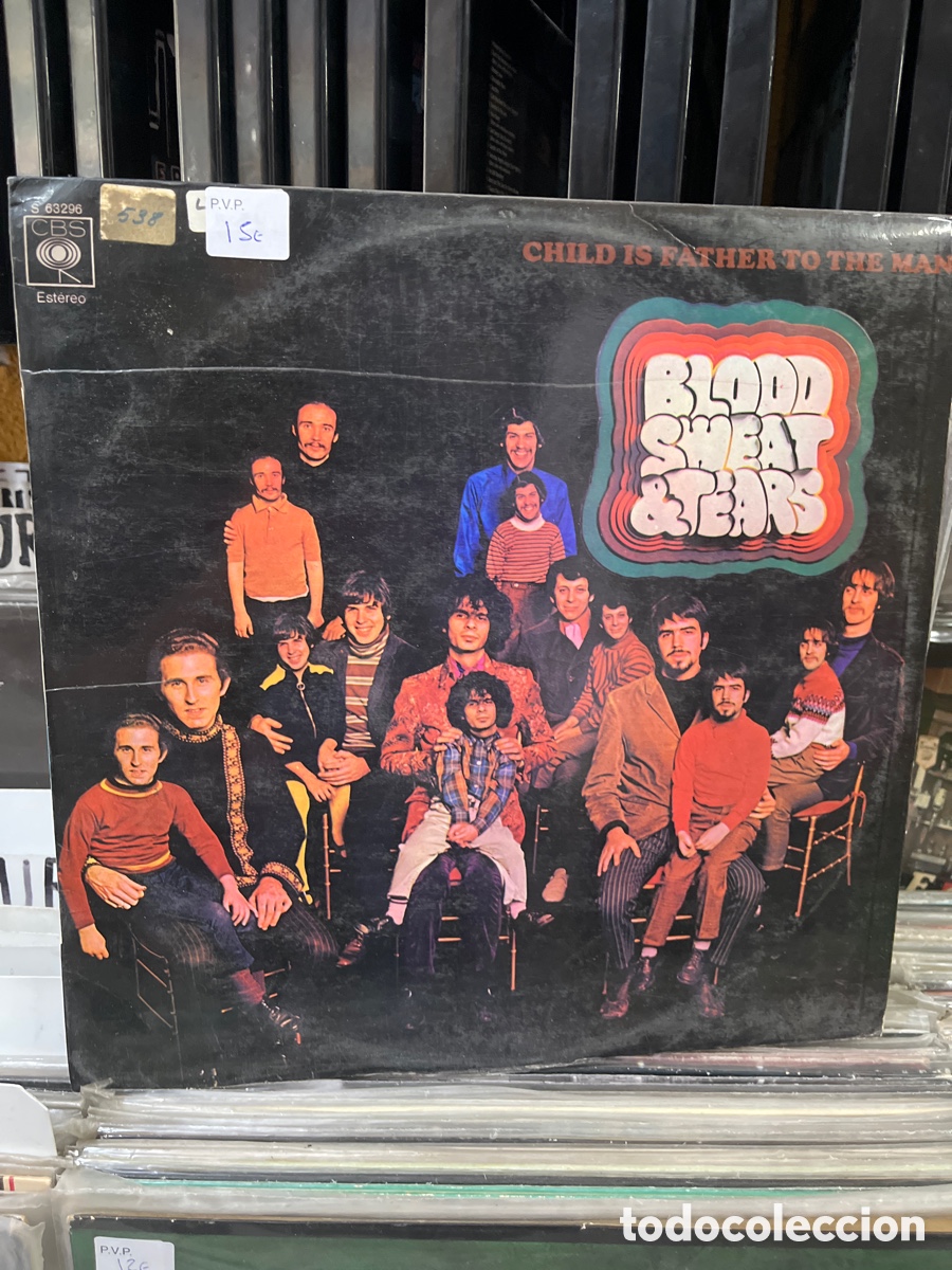 Discos de vinilo: blood sweat & tears child is father to the man