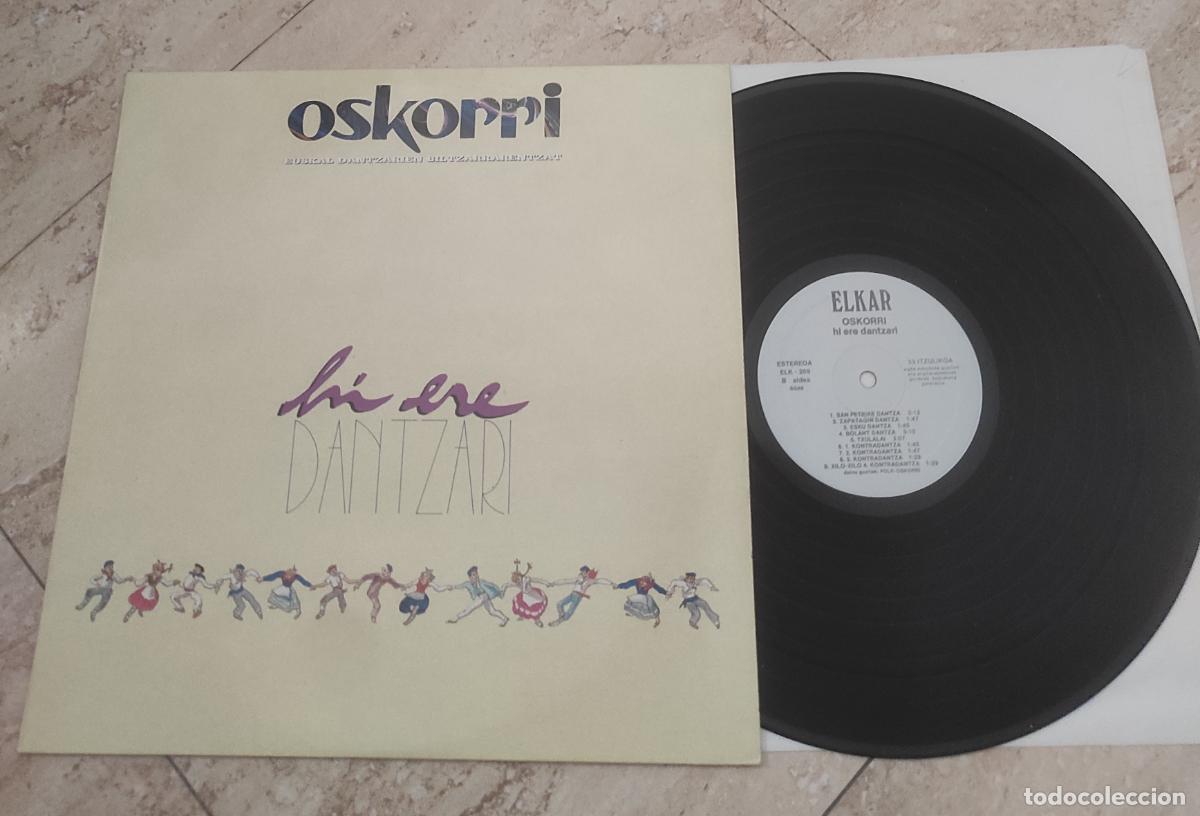 Discos de vinilo: OSKORRI. HI ERE DANTZARI. EUSKAL DANTZARIEN BILTZARRARENTZAT. LP.1991- EXCELENTE ESTADO-