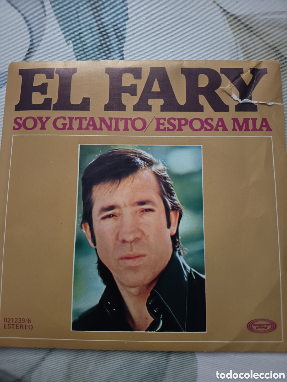 Disques de vinyle: El Fary &rdquo;Soy gitanito&rdquo;, &rdquo;Esposa m&iacute;a&rdquo;