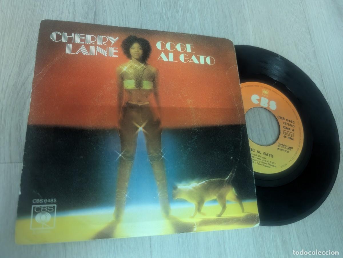 Discos de vinilo: CHERRY LAINE - COGE AL GATO + VAS A CANTAR ..SINGLE ESPA&Ntilde;OL DE 1978 - CBS