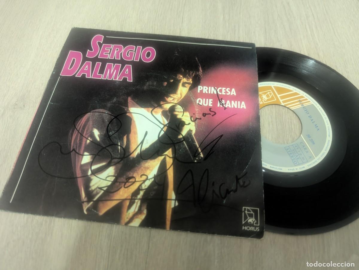 Discos de vinilo: SERGIO DALMA - PRINCESA + QUE MANIA ..SINGLE DE HORUS DE 1991... FIRMADO - BUEN ESTADO
