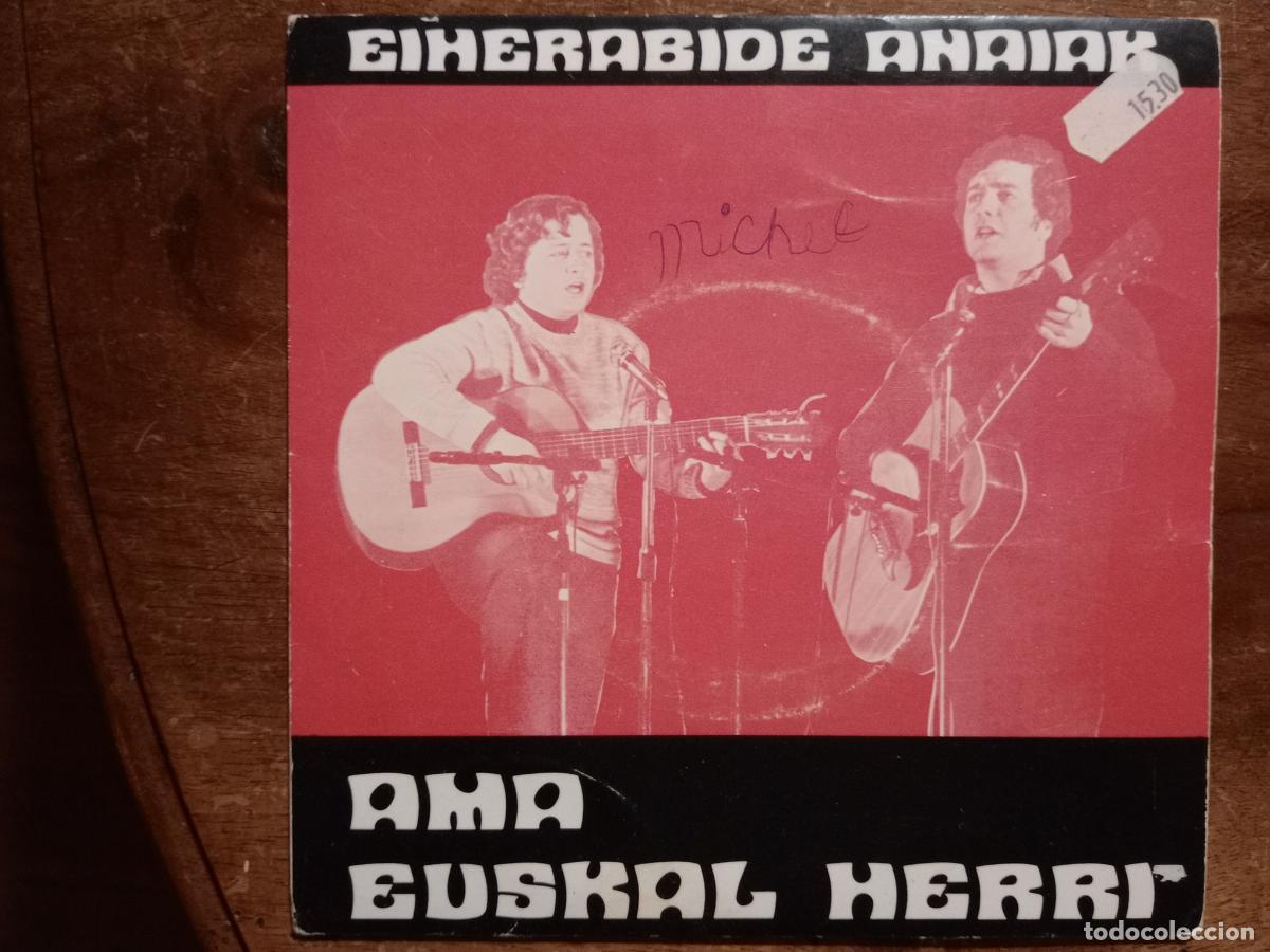 Discos de vinilo: Eiherabide anaiak (Otxalde) - ama euskal-herri + aditzea + jeiki jeiki + Parisen