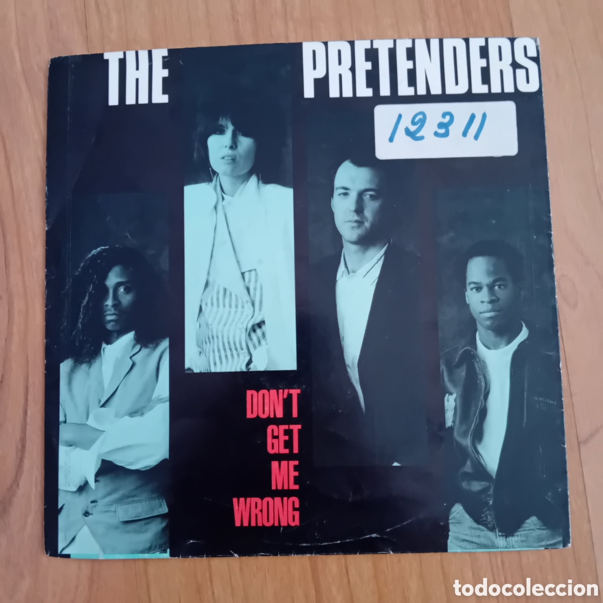 Discos de vinilo: THE PRETENDERS. DONT GET MY WRONG