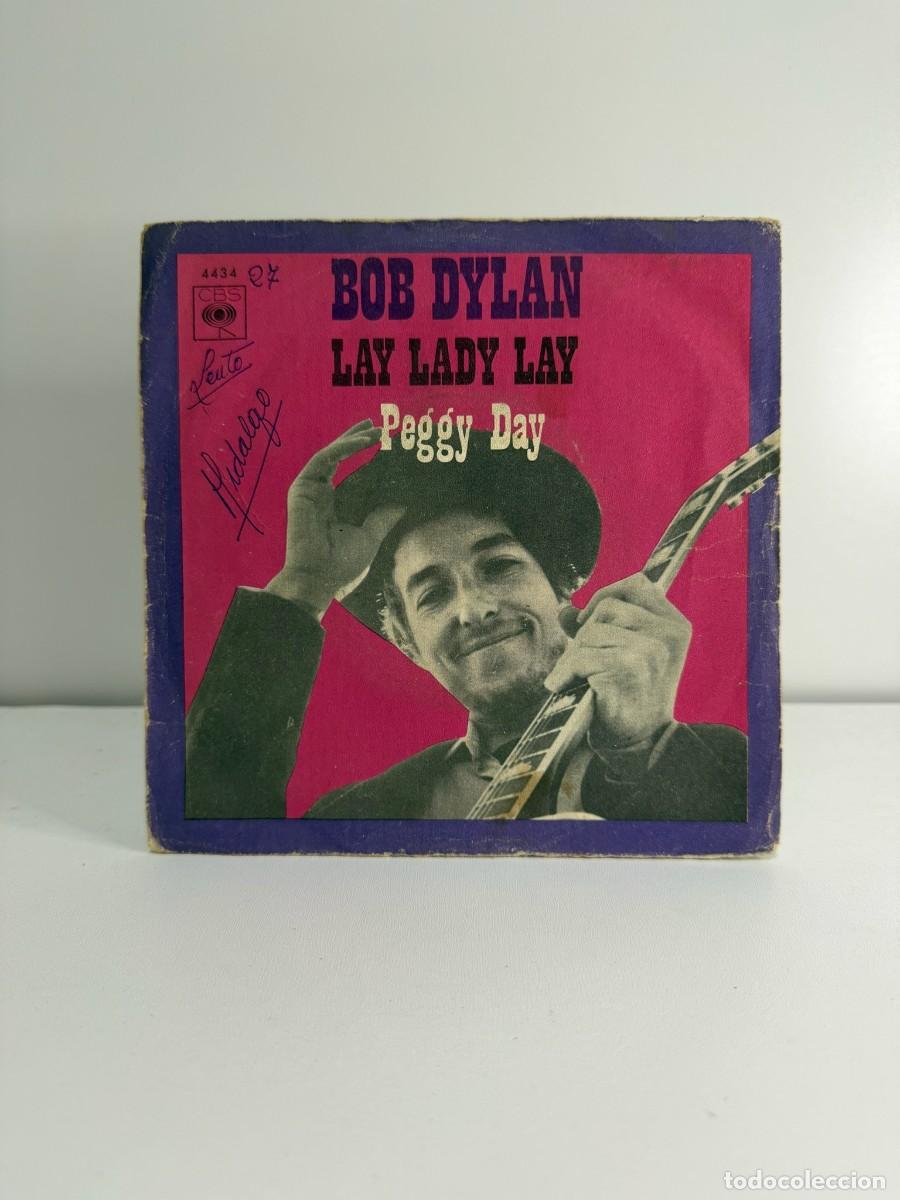 Discos de vinilo: BOB DYLAN (SINGLE) LAY LADY LAY - A&Ntilde;O 1970 (SOLO PORTADA)