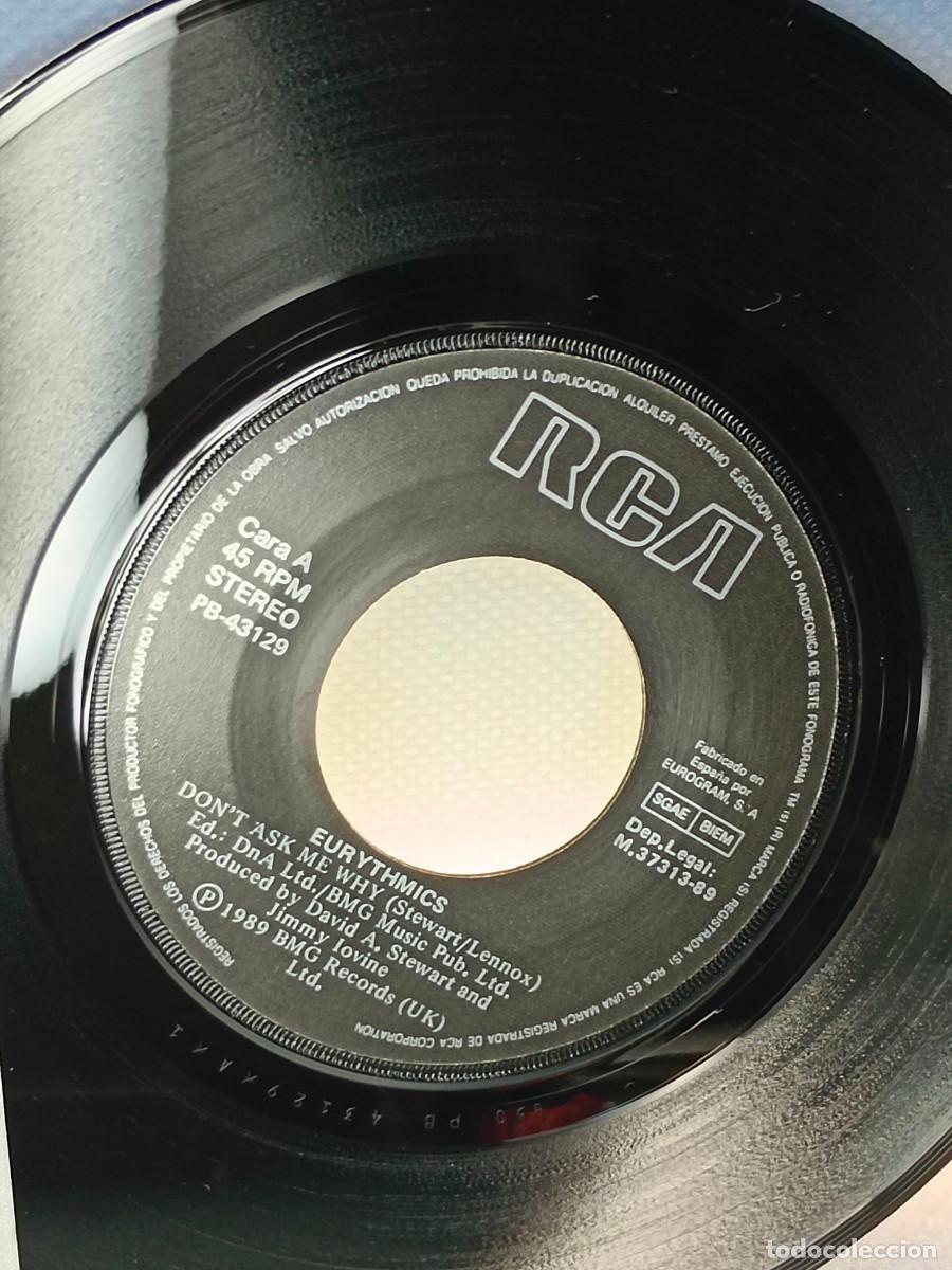 Discos de vinilo: Single 7&rdquo;, Eurythmics - Dont Ask Me Why - Foto 4