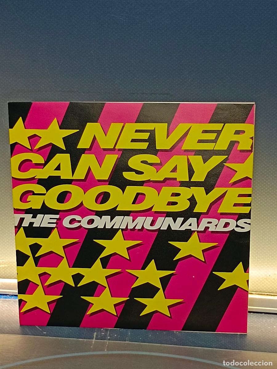 Discos de vinilo: The Communards - Never Can Say Goodbye Vinilo 7&rdquo;