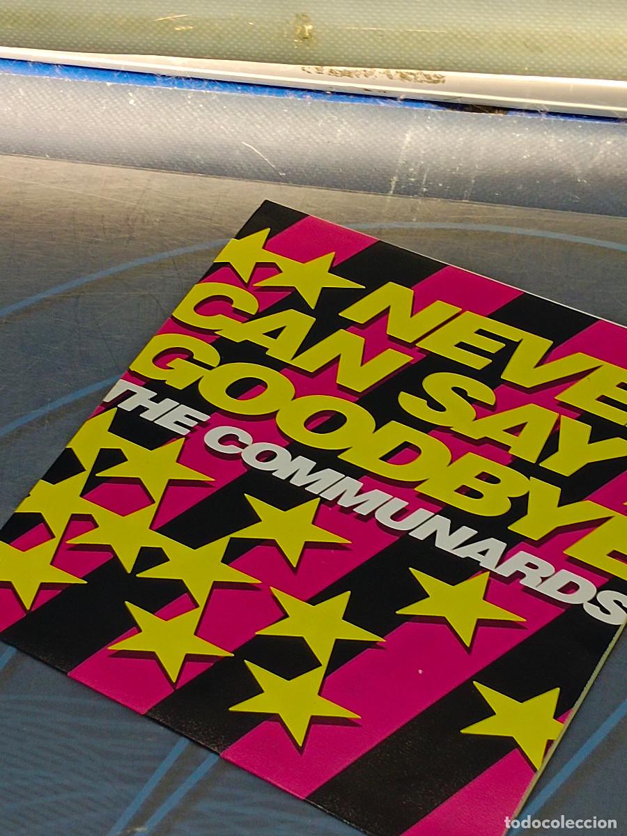 Discos de vinilo: The Communards - Never Can Say Goodbye Vinilo 7&rdquo; - Foto 7