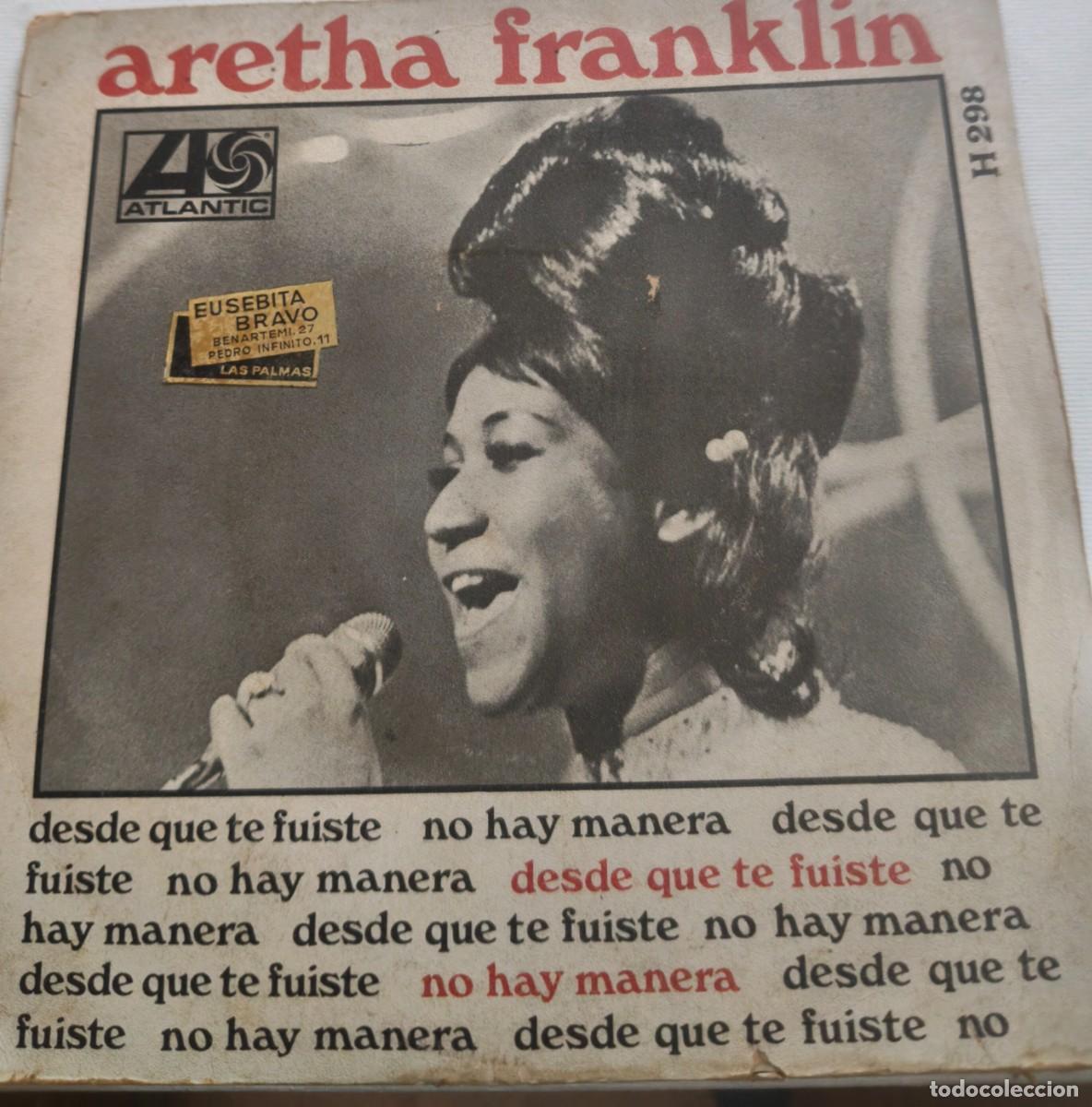 Discos de vinilo: ARETHA FRANKLIN-DESDE QuE TE FUISTE-PEDIDO MINIMO 11 EUROS
