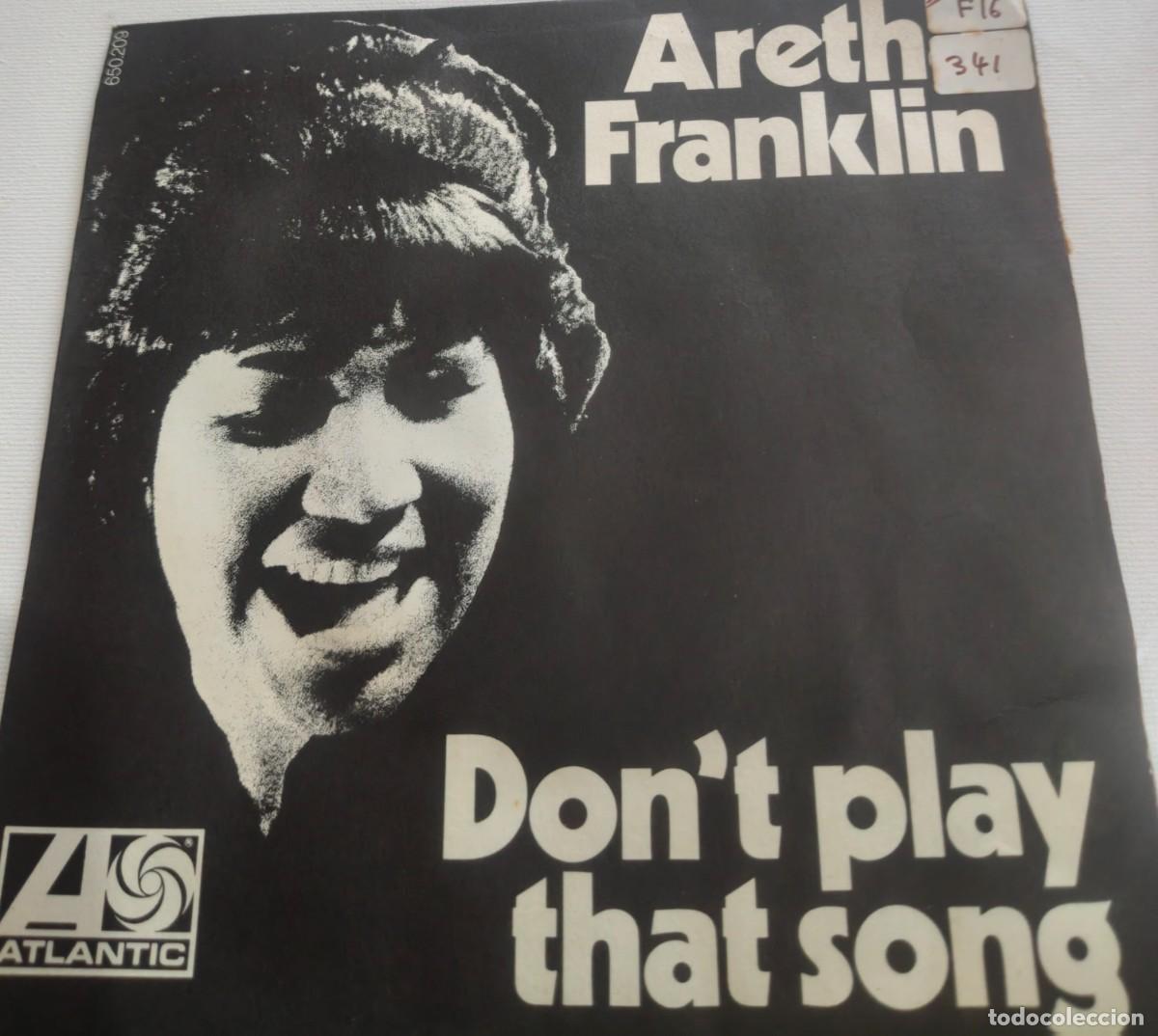 Discos de vinilo: ARETHA FRANKLIN-DON'T PLAY THAT SONG/CALL ME-PEDIDO MINIMO 11 EUROS