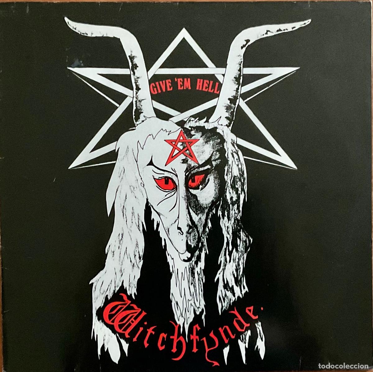 Discos de vinilo: WITCHFYNDE - GIVE &lsquo;EM HELL