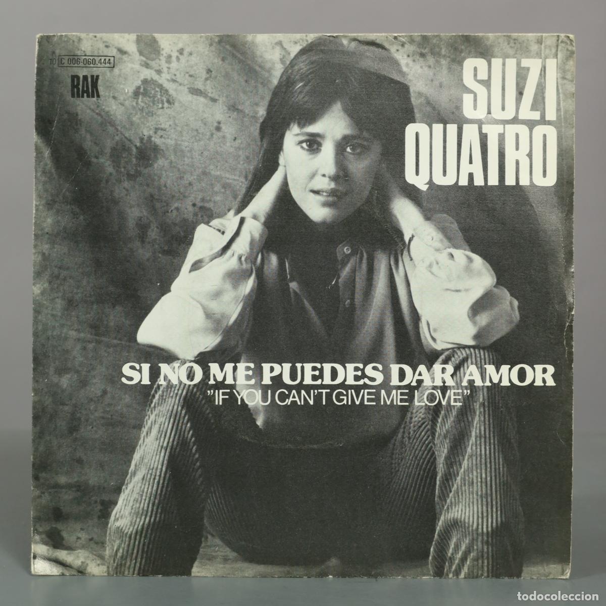Discos de vinilo: SINGLE. Si No Me Puedes Dar Amor = If You Can't Give Me Love - Suzi Quatro