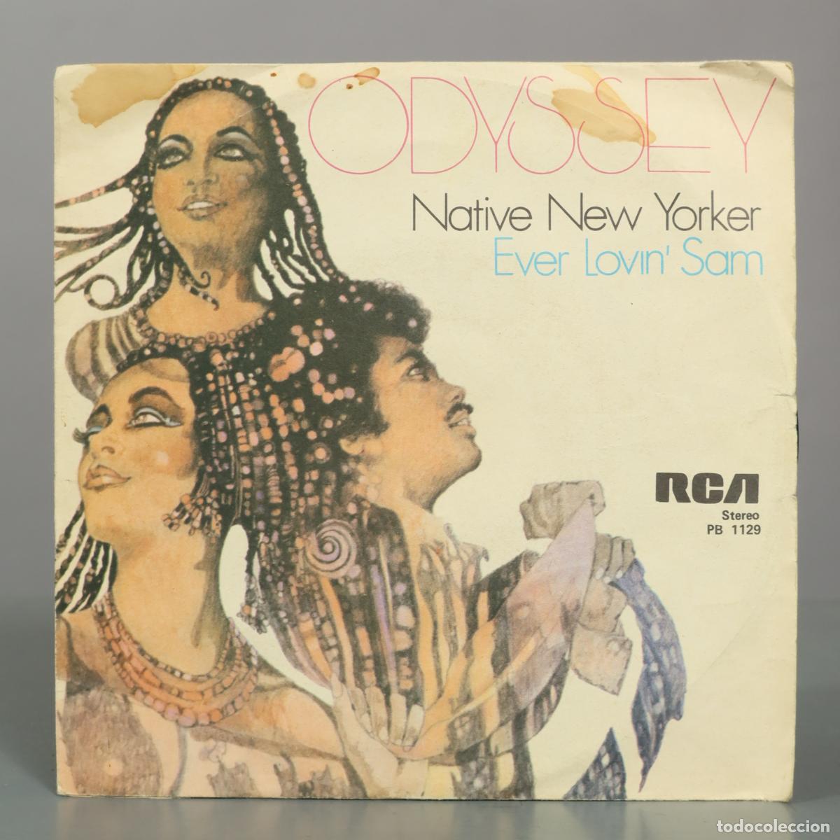 Discos de vinilo: SINGLE. Odyssey - Native New Yorker / Ever Lovin' Sam