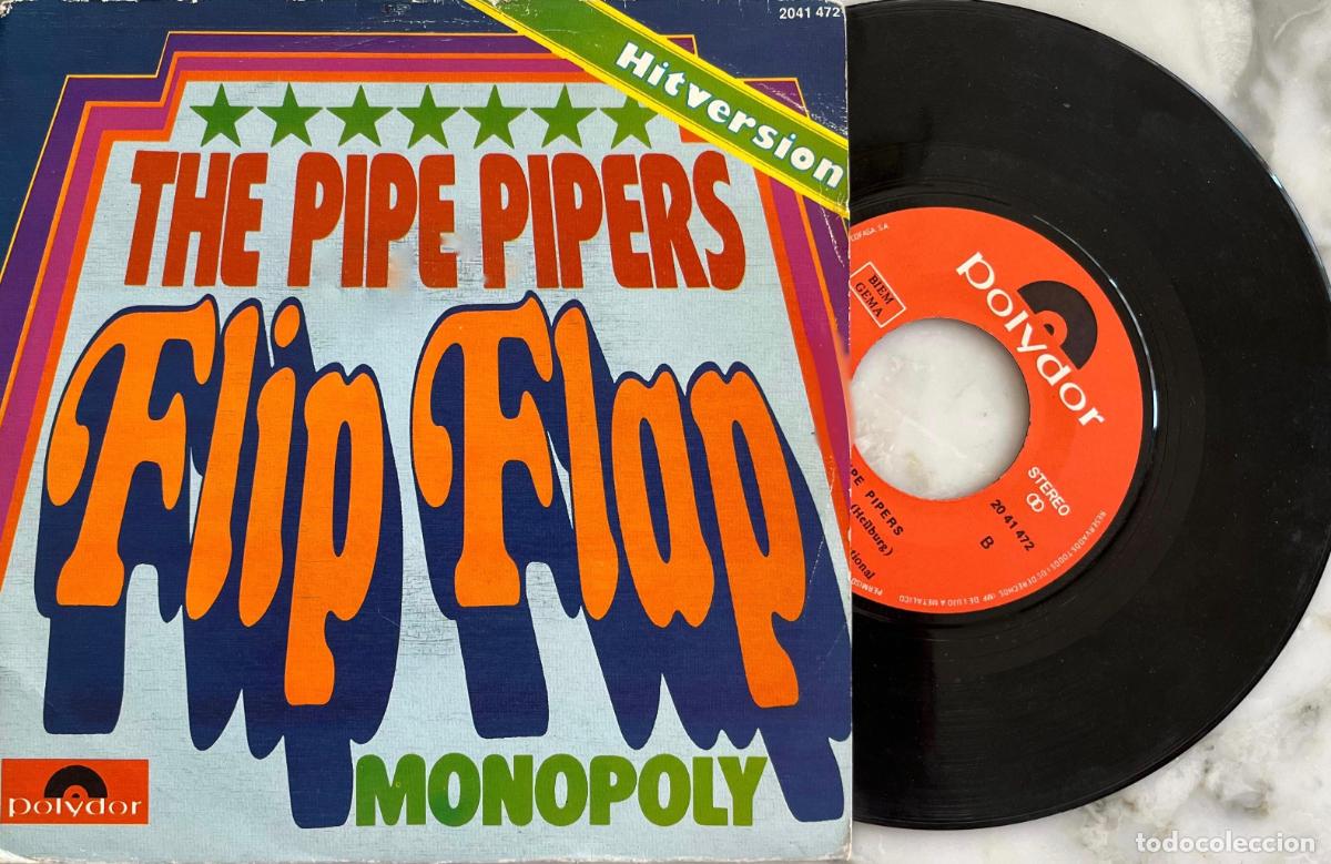 Discos de vinilo: THE PIPE PIPERS. FLIP FLAP. SINGLE ORIGINAL ESPA&Ntilde;A 1972
