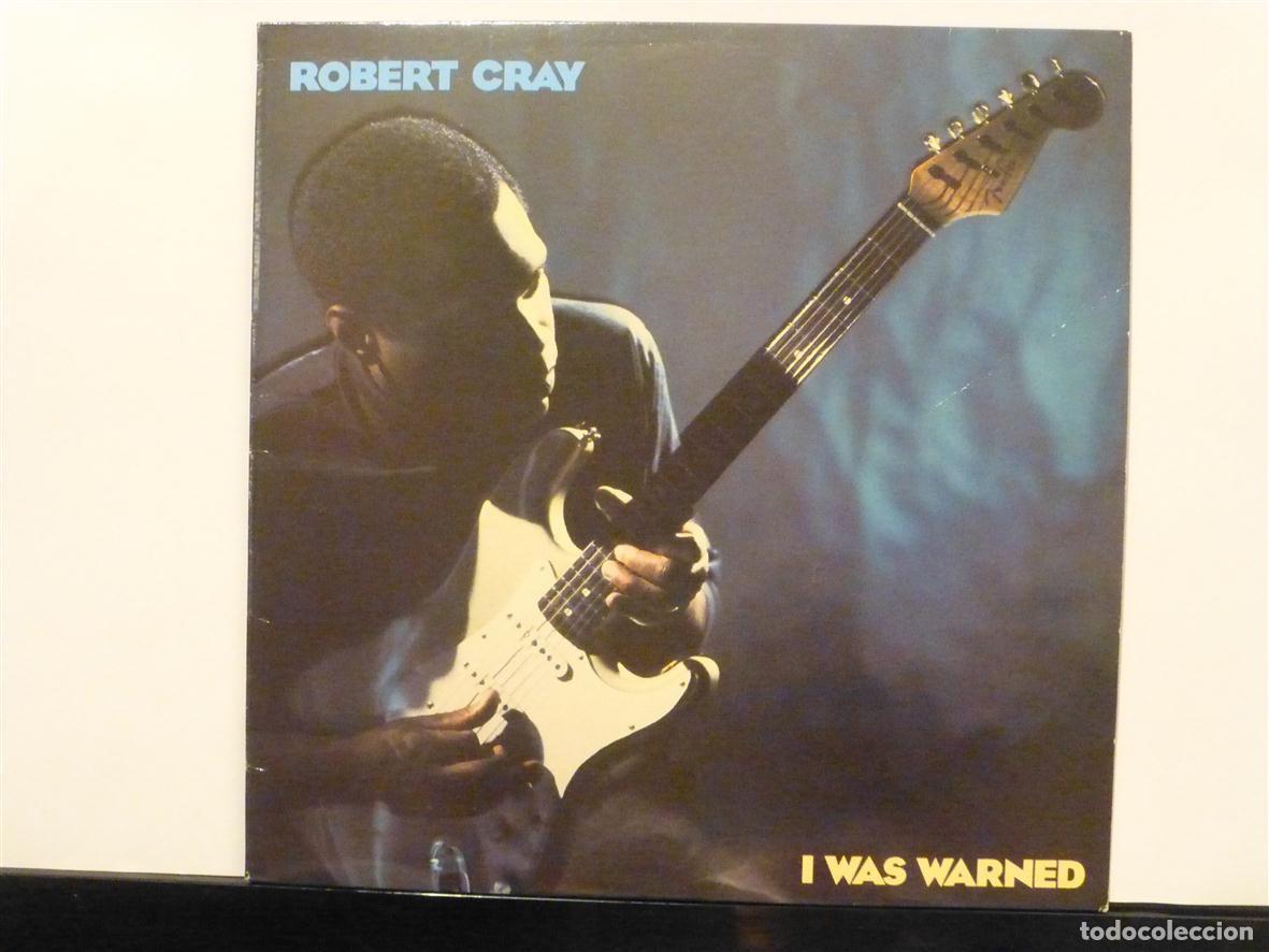 Discos de vinilo: Disco Vinilo Long Play LP - Robert Cray - I Was Warned - Mercury 1992 - Heavy Metal, Rock Duro