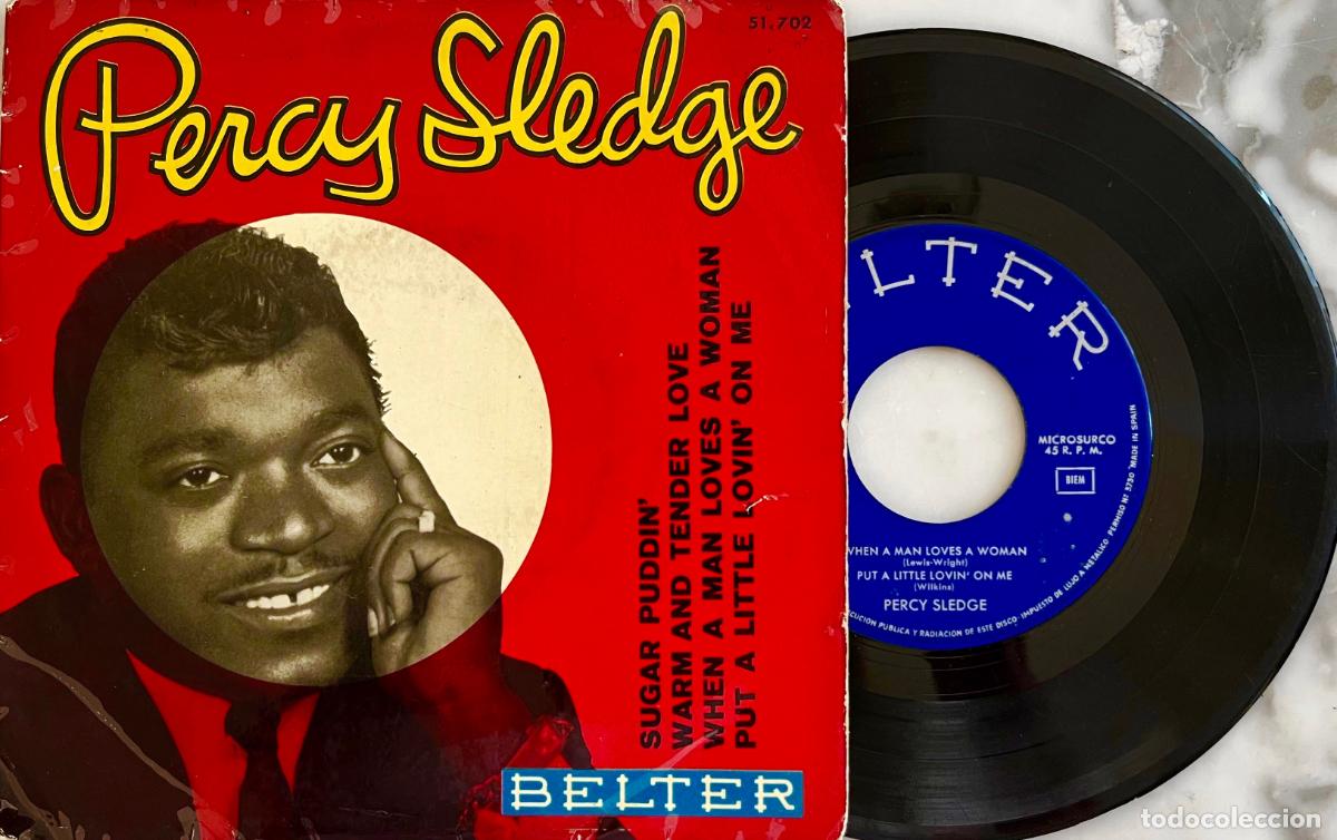 Discos de vinilo: PERCY SLEDGE. WHEN A MAN LOVES A WOMAN +3 TEMAS. EP ORIGINAL ESPA&Ntilde;A 1966