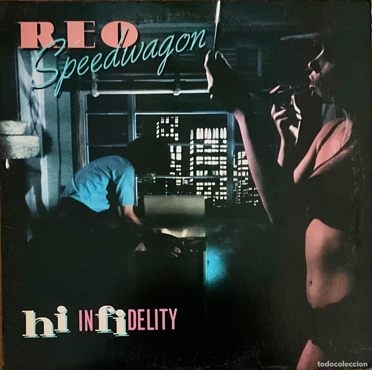 Discos de vinilo: REO SPEEDWAGON - HI INFIDELITY