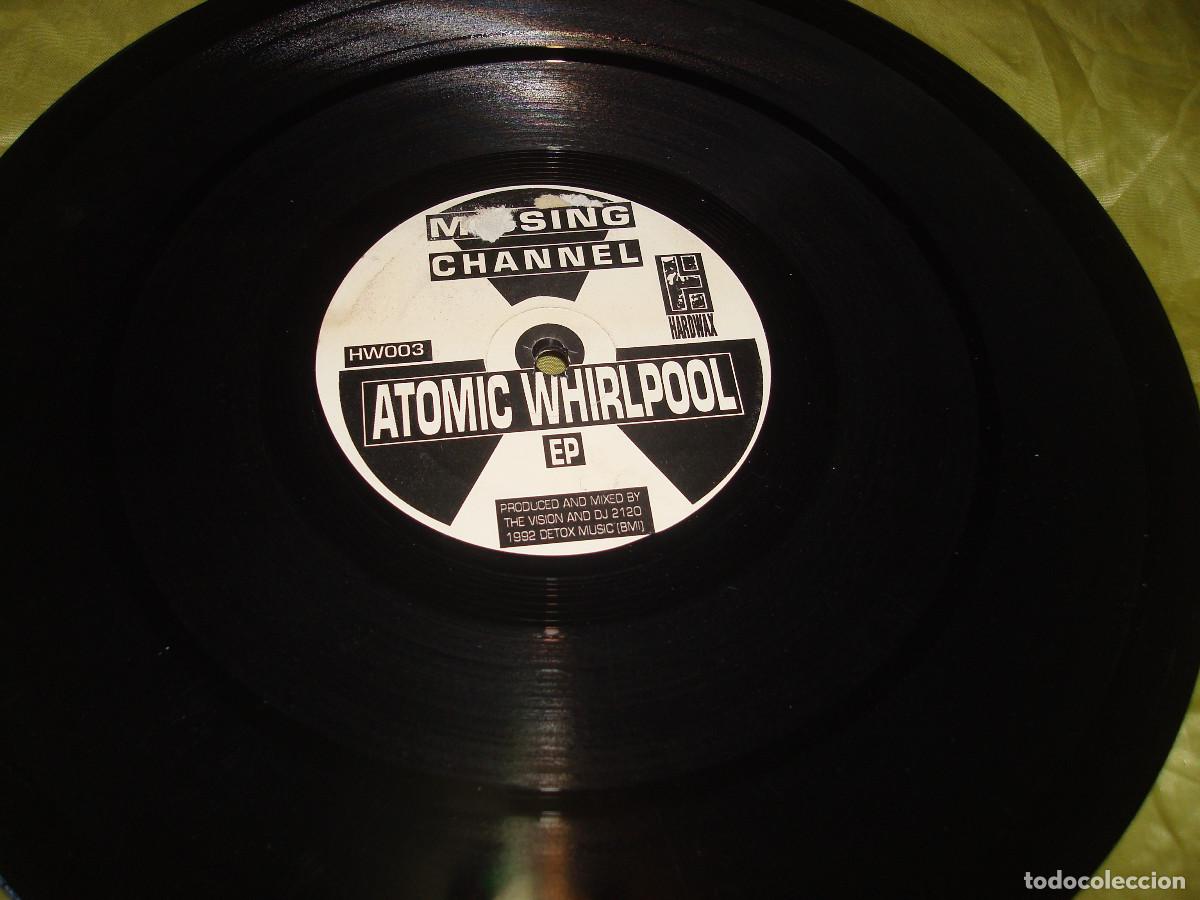 Discos de vinilo: MISSING CHANNEL. ATOMIC WHIRPOOL EP. MAXI-SINGLE. HARDWAX, 1992 (#)