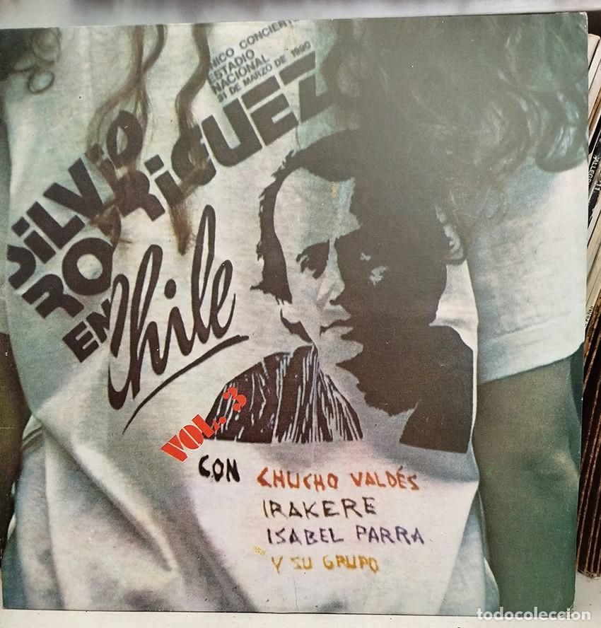 Discos de vinilo: Silvio Rodr&iacute;guez en Chile Vol. 3. Con Chucho Vald&eacute;s, Irakere, Isabel Parra