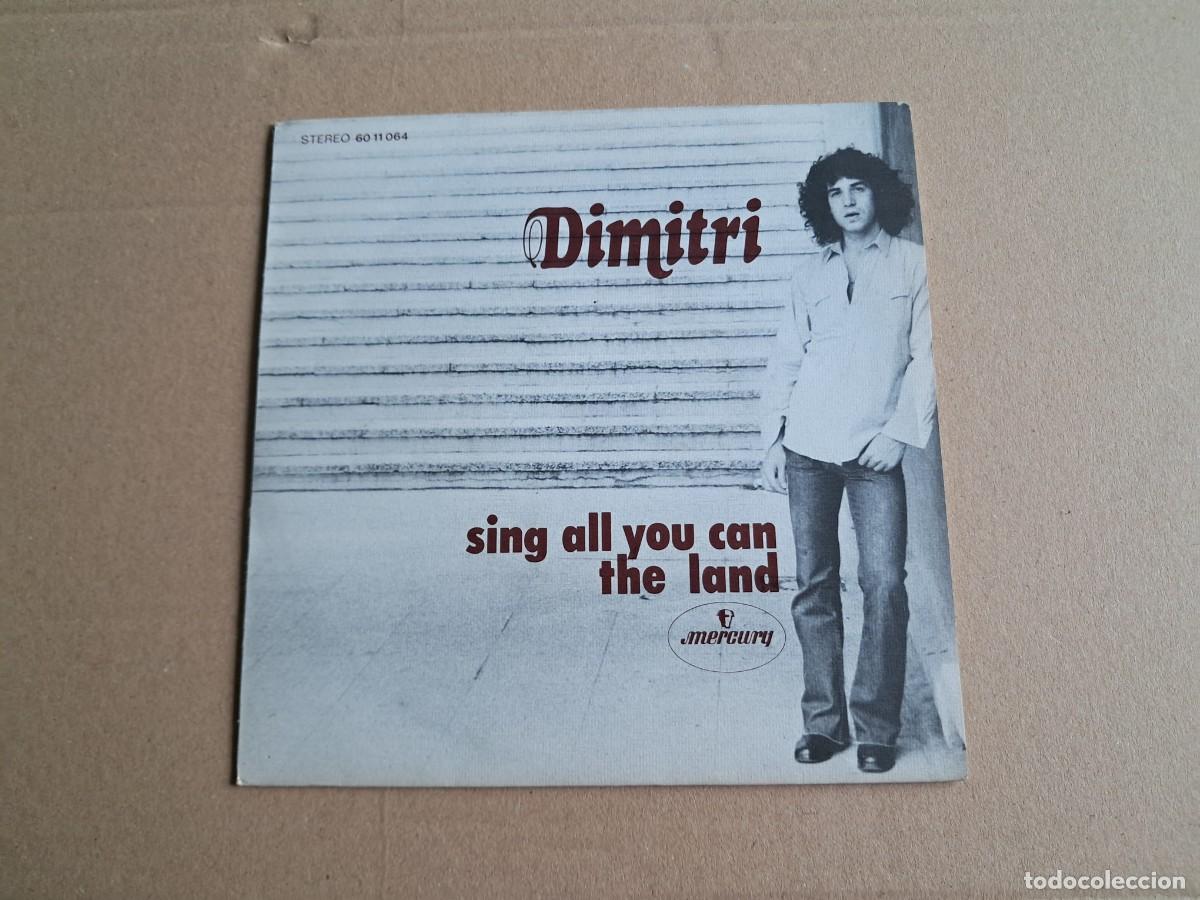 Discos de vinilo: DIMITRI - SING ALL YOU CAN SINGLE 1974 EDICION ESPA&Ntilde;OLA