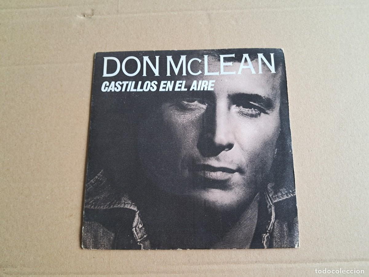 Discos de vinilo: DON MCLEAN - CASTILLOS EN EL AIRE SINGLE 1981 EDICION ESPA&Ntilde;OLA