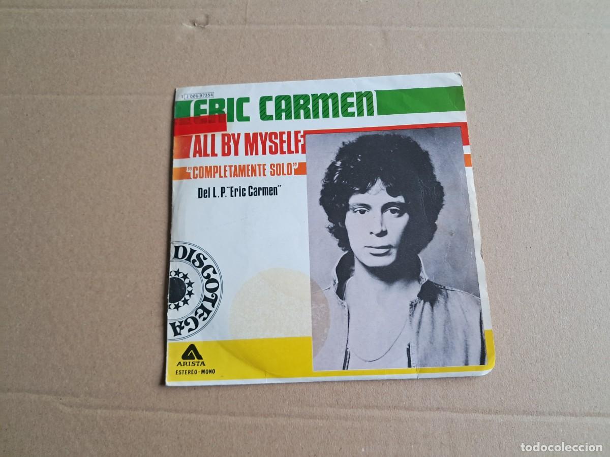 Vinyl records: ERIC CARMEN - ALL BY MYSELF SINGLE PROMOCIONAL 1976 EDICION ESPA&Ntilde;OLA