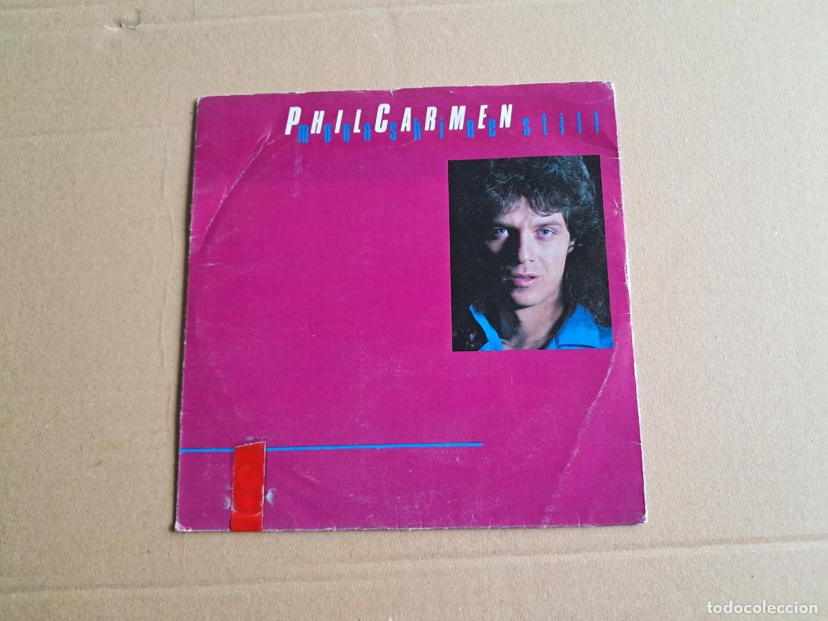 Discos de vinilo: PHIL CARMEN - MOONSHINE STILL SINGLE 1986 EDICION ESPA&Ntilde;OLA