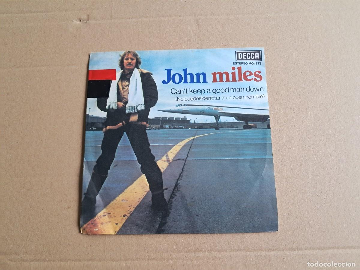 Discos de vinilo: JOHN MILES - CAN&acute;T KEEP A GOOD MAN DOWN SINGLE PROMOCIONAL 1979 EDICION ESPA&Ntilde;OLA