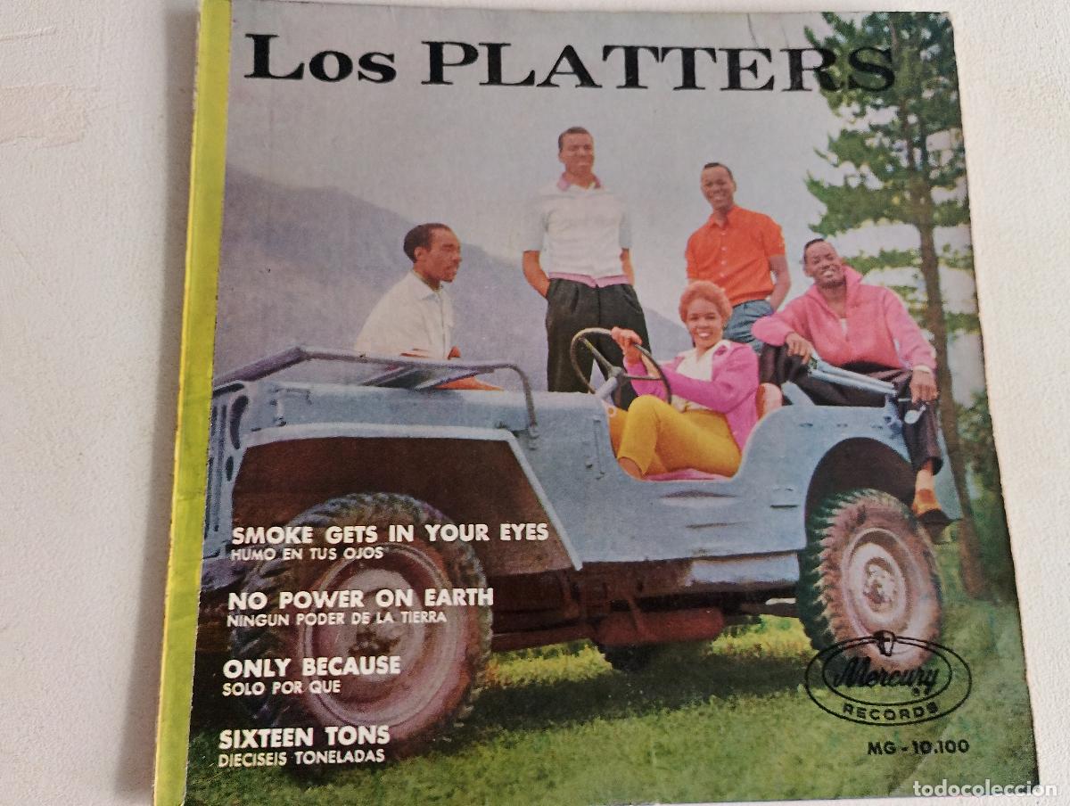 Discos de vinilo: The Platters &ndash; Smoke Gets In Your Eyes / No Power On Earth / Only Because / Sixteen Tons, 1959, soul