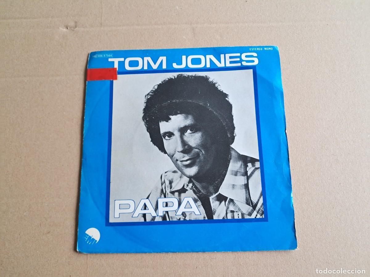 Discos de vinilo: TOM JONES - PAPA SINGLE 1976 EDICION ESPA&Ntilde;OLA