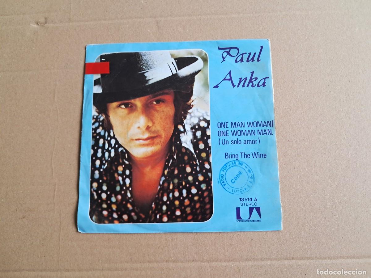 Discos de vinilo: PAUL ANKA - ONE MAN WOMAN SINGLE 1974 EDICION ESPA&Ntilde;OLA