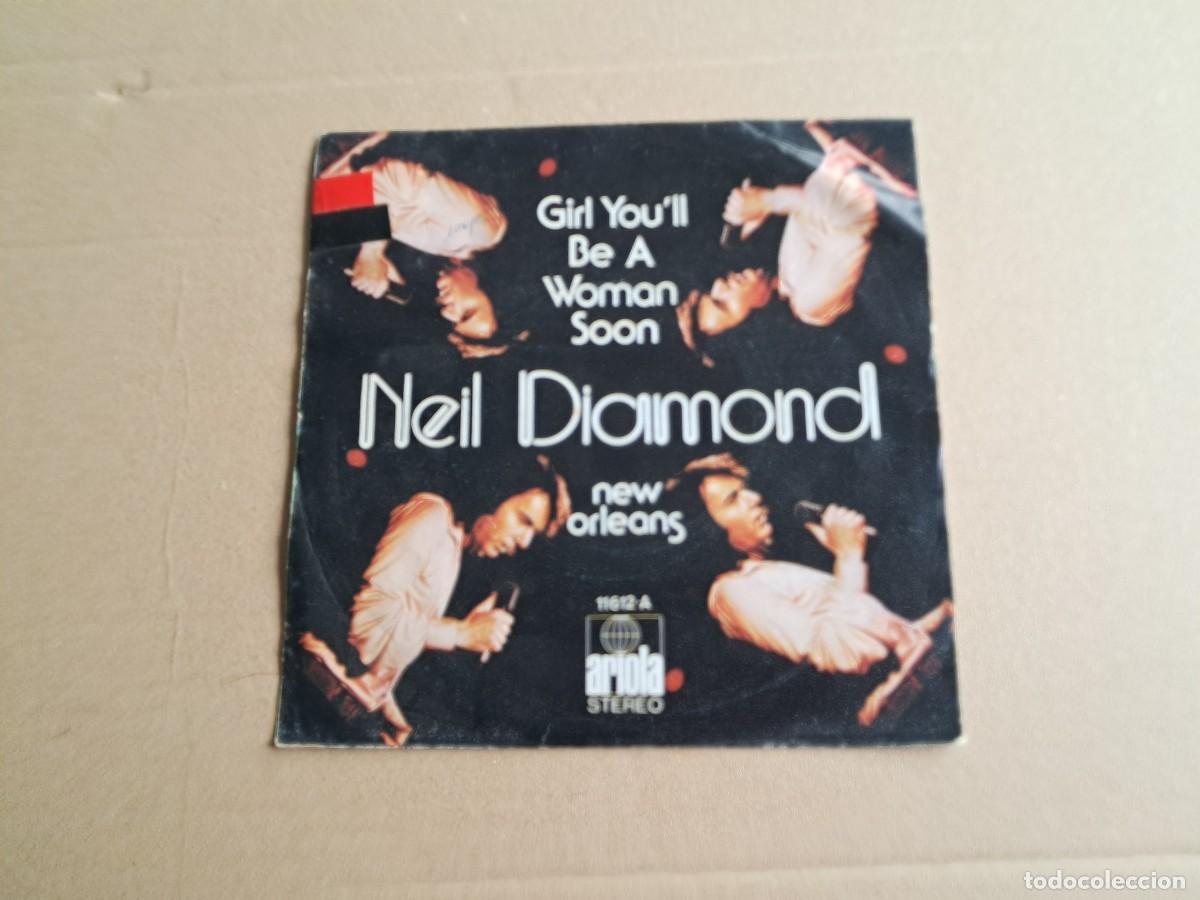 Vinyl-Schallplatten: NEIL DIAMOND - GIRL YOU&acute;LL BE A WOMAN SOON SINGLE 1973 EDICION ESPA&Ntilde;OLA