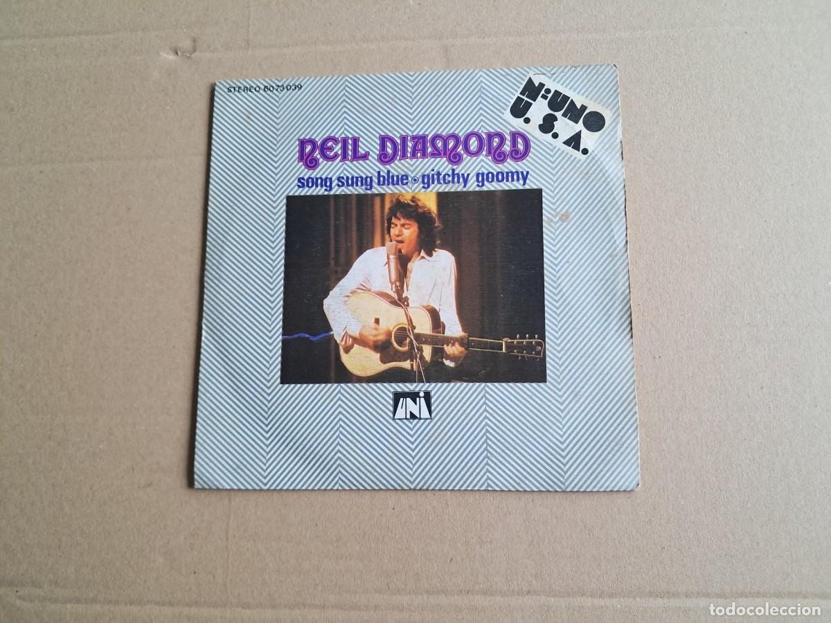 Discos de vinilo: NEIL DIAMOND - SONG SUNG BLUE SINGLE 1972 EDICION ESPA&Ntilde;OLA