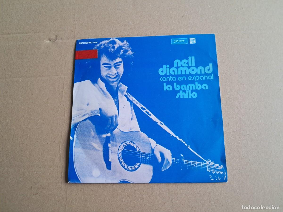 Discos de vinilo: NEIL DIAMOND - LA BAMBA SINGLE 1976 EDICION ESPA&Ntilde;OLA