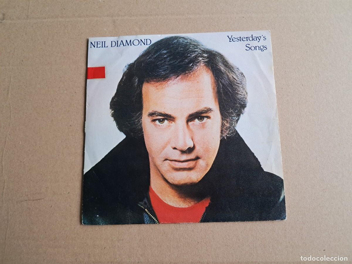Discos de vinilo: NEIL DIAMOND - YESTERDAY&acute;S SONGS SINGLE PROMOCIONAL 1981 EDICION ESPA&Ntilde;OLA