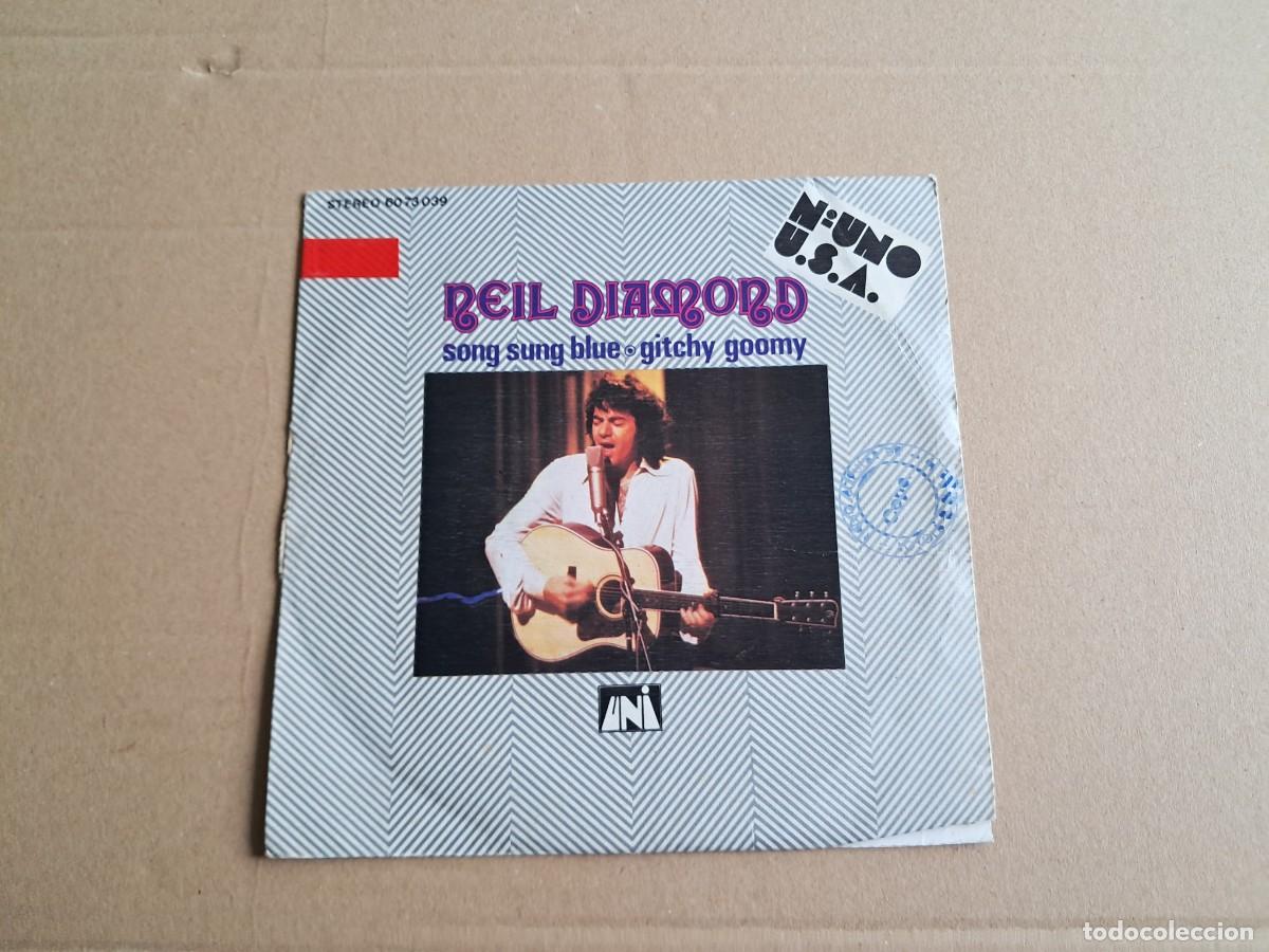 Discos de vinilo: NEIL DIAMOND - SONG SUNG BLUE SINGLE 1972 EDICION ESPA&Ntilde;OLA