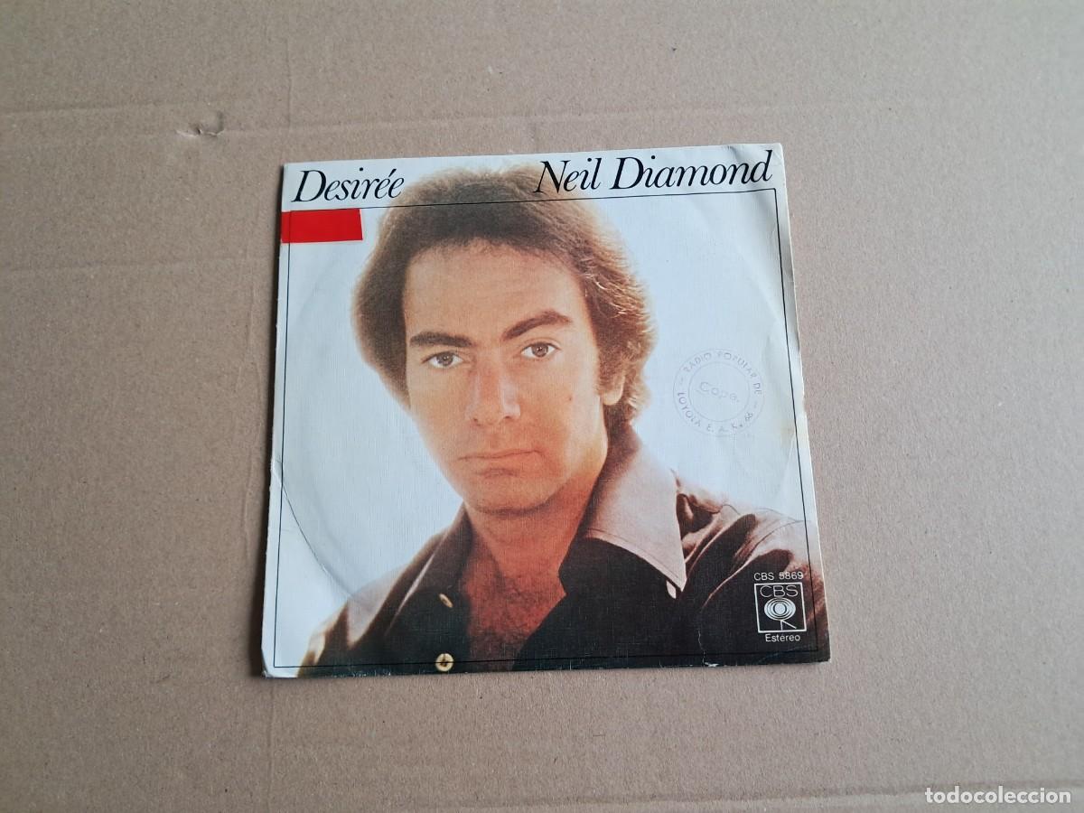 Discos de vinilo: NEIL DIAMOND - DESIREE SINGLE 1977 EDICION ESPA&Ntilde;OLA