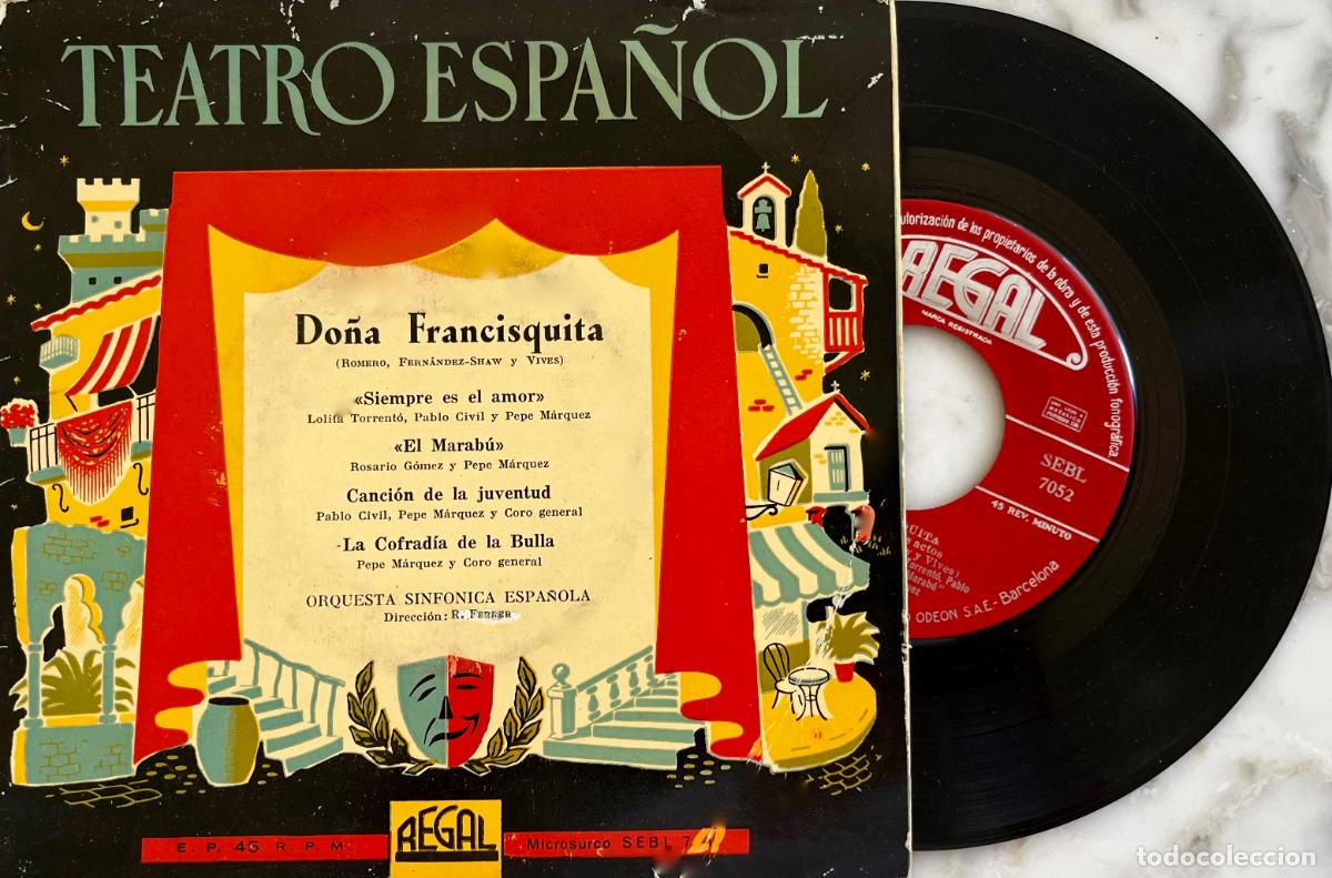 Discos de vinilo: DO&Ntilde;A FRANCISQUITA. SIEMPRE ES EL AMOR+ 3 TEMAS EP ORIGINAL ESPA&Ntilde;A A&Ntilde;OS 50