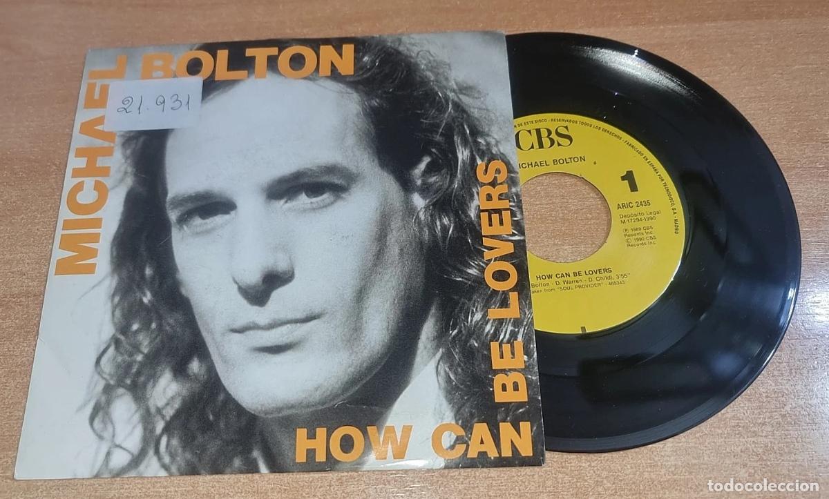 Discos de vinilo: MICHAEL BOLTON How can be lovers 7&rdquo; SINGLE VINILO PROMO DEL A&Ntilde;O 1990 CONTIENE 1 TEMA