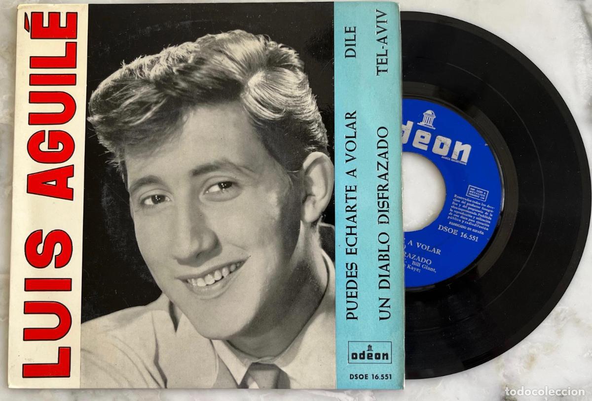 Discos de vinilo: LUIS AGUILE. PUEDES ECHARTE A VOLAR + 3 TEMAS. EP ORIGINAL ESPA&Ntilde;A 1963